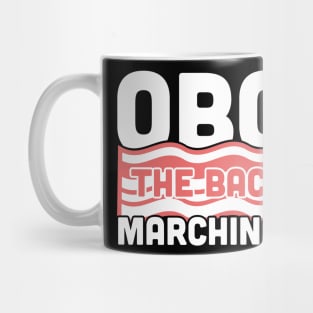 Oboe, The Bacon Of Marching Band Mug